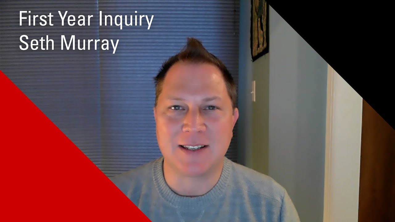 Seth Murray First Year Inquiry video scrennshot